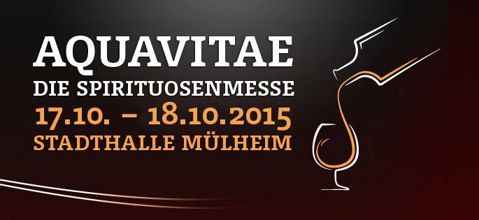 PR: Aquavitae 2015, NRW´s größte Spirituosenmesse