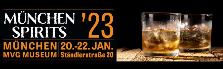 SAVE THE DATE – 20. bis 22. Januar 2023: MÜNCHEN SPIRITS – das brandneue Spirituosen-Festival