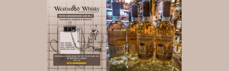 Zum 25. Jubiläum von Westwood Whisky: Ardnamurchan „Doctor’s Cask“ AD/06:15 Ck.225