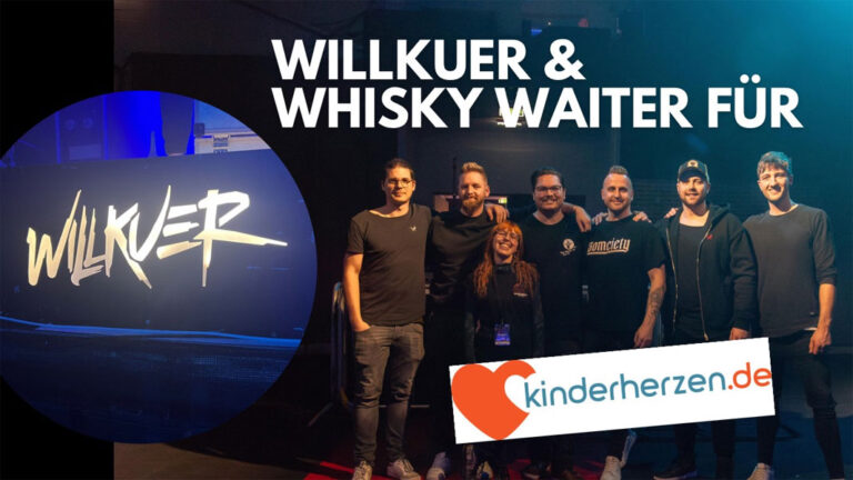 Willkuer und The Whisky Waiter gemeinsam für Kinderherzen