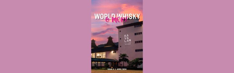 World Whisky & More – Ausgabe #4 jetzt online