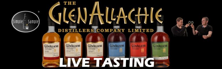 GlenAllachie Live Tasting  – von und mit Simple Sample