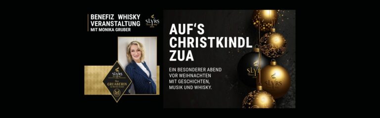 Zwei vorweihnachtliche Events bei SLYRS: Whiskybenefiz mit Monika Gruber und „Auf´s Christkindl zua“ mit Helmut Knöpfle