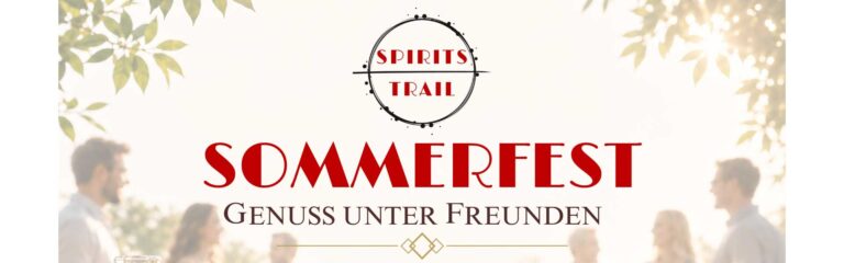 Sommerfest bei Spirits Trail: Whisky, Gin, Rum und kleine Tastings in Creußen
